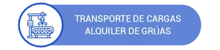Transporte de Cargas y Alquiler de Grúas